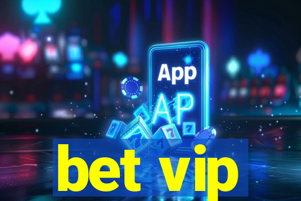 bet vip